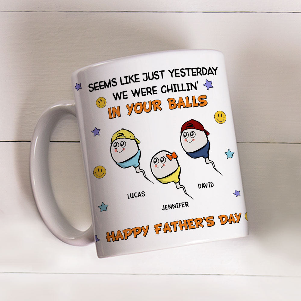 Custom Father's Day, Special Gift for Dad & Grandpa • We Were Chilling - Personalized Coffee Mug