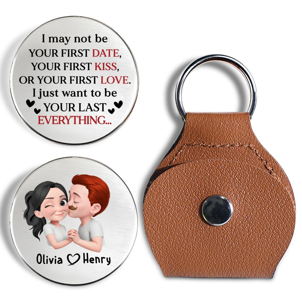 Custom Coin Keychain for Wife, Couple Anniversary Valentine's Day Gifts • Not Your First Kiss - Personalized Pocket Hug