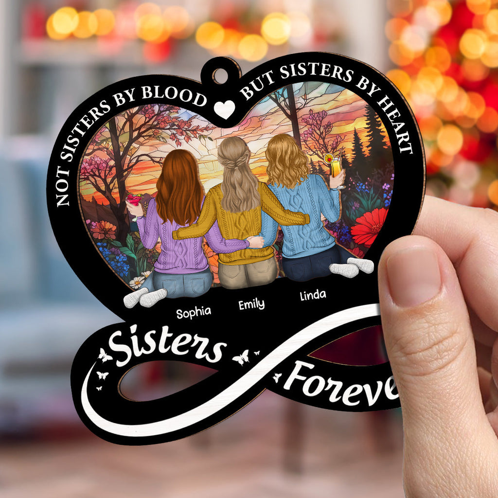 Custom Friendship Christmas Ornament, Best Friend Gift •  Not Sisters By Blood But Sisters By Heart - Personalized Suncatcher Ornament