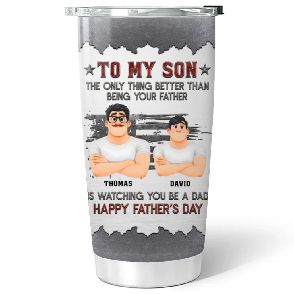 Custom Father's Day Birthday Gifts For Son • Proud Of My Son Be A Dad - Personalized Tumbler