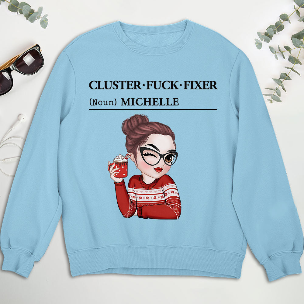 Custom Coworker, Christmas & Birthday Team Appreciation Gift • You Are Cluster Fixer - Personalized Shirt