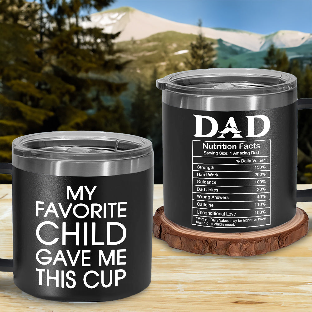 Custom Father's Day Birthday Gifts For Dad • Nutrition Facts Of Dad - Personalized 14oz Stainless Steel Tumbler With Handle