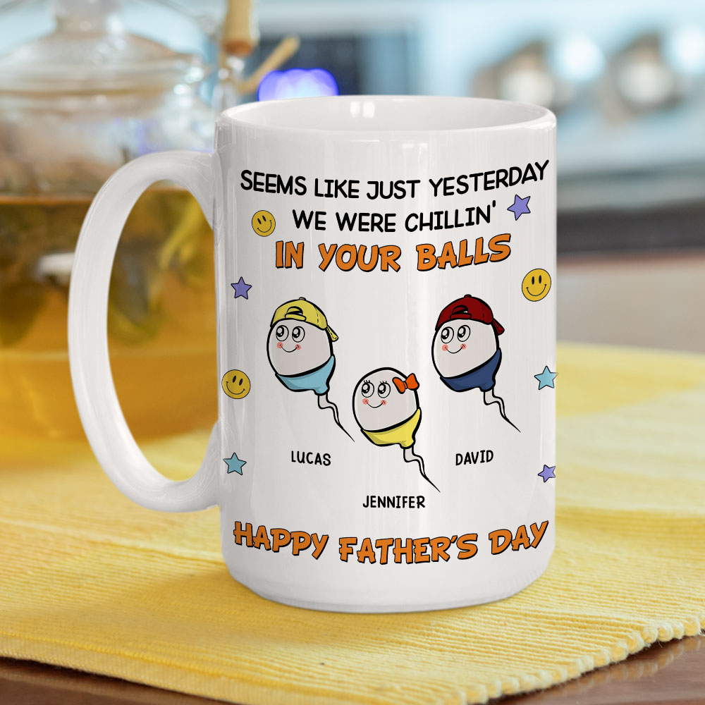 Custom Father's Day, Special Gift for Dad & Grandpa • We Were Chilling - Personalized Coffee Mug