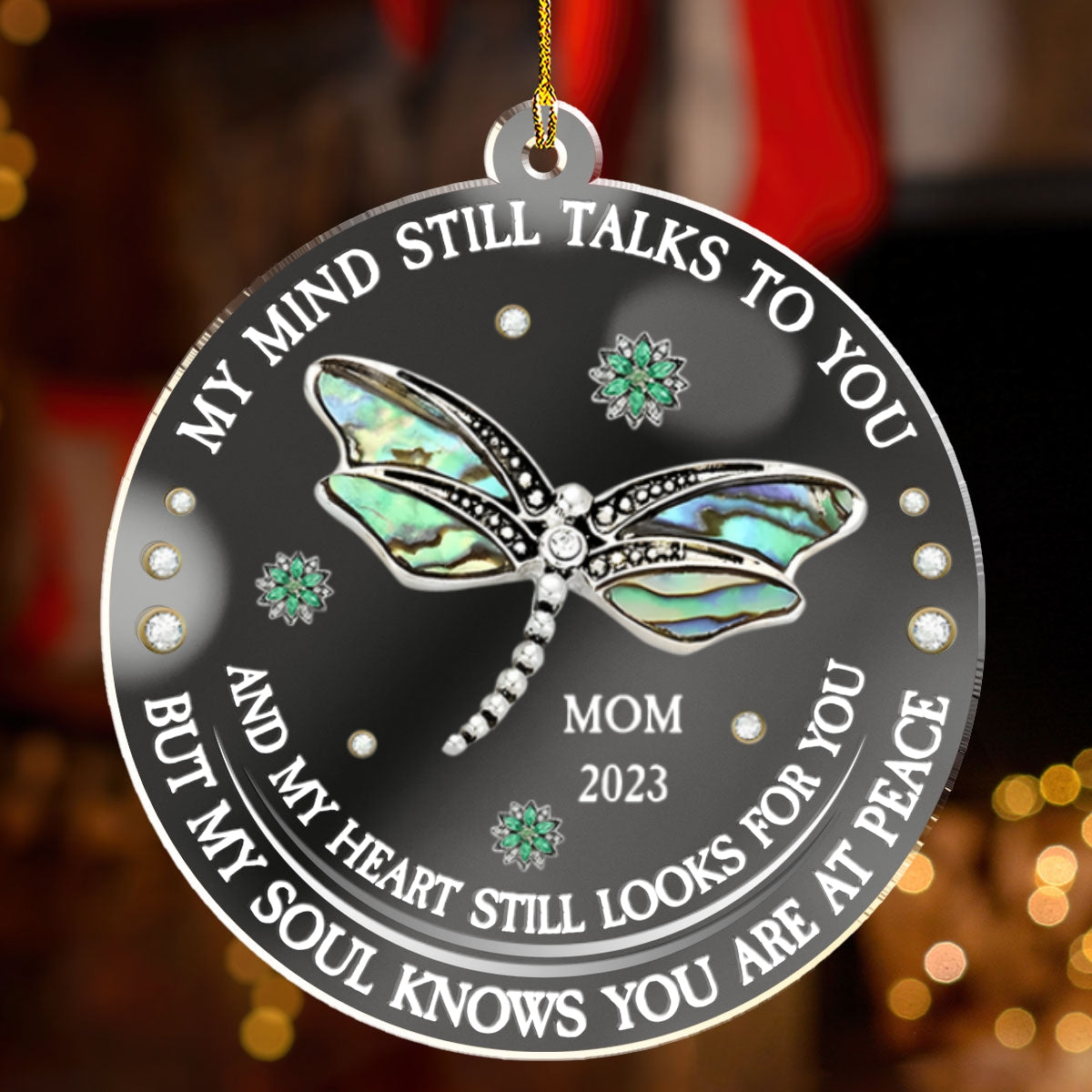 Custom Memorial Christmas Ornament, Sympathy Keepsake •  Dragonfly My Mind My Heart My Soul - Personalized Mirrored Acrylic Ornament