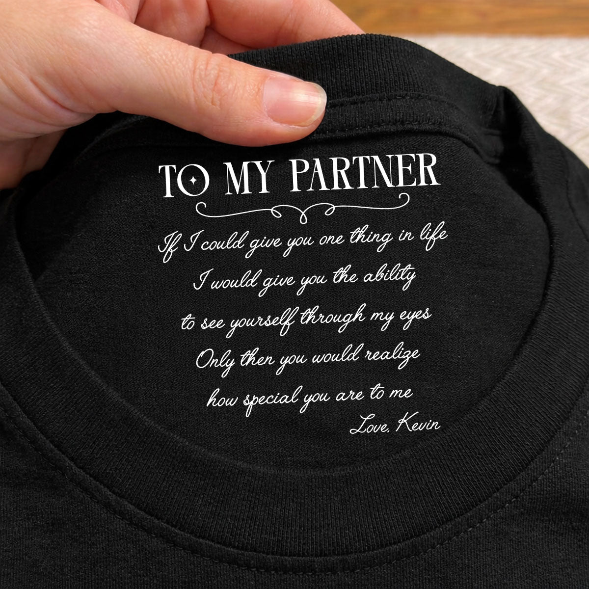 Custom Christmas Anniversary Keepsake Gifts For Wife • One Thing In Life - Personalized Inside Neck Print T-Shirt