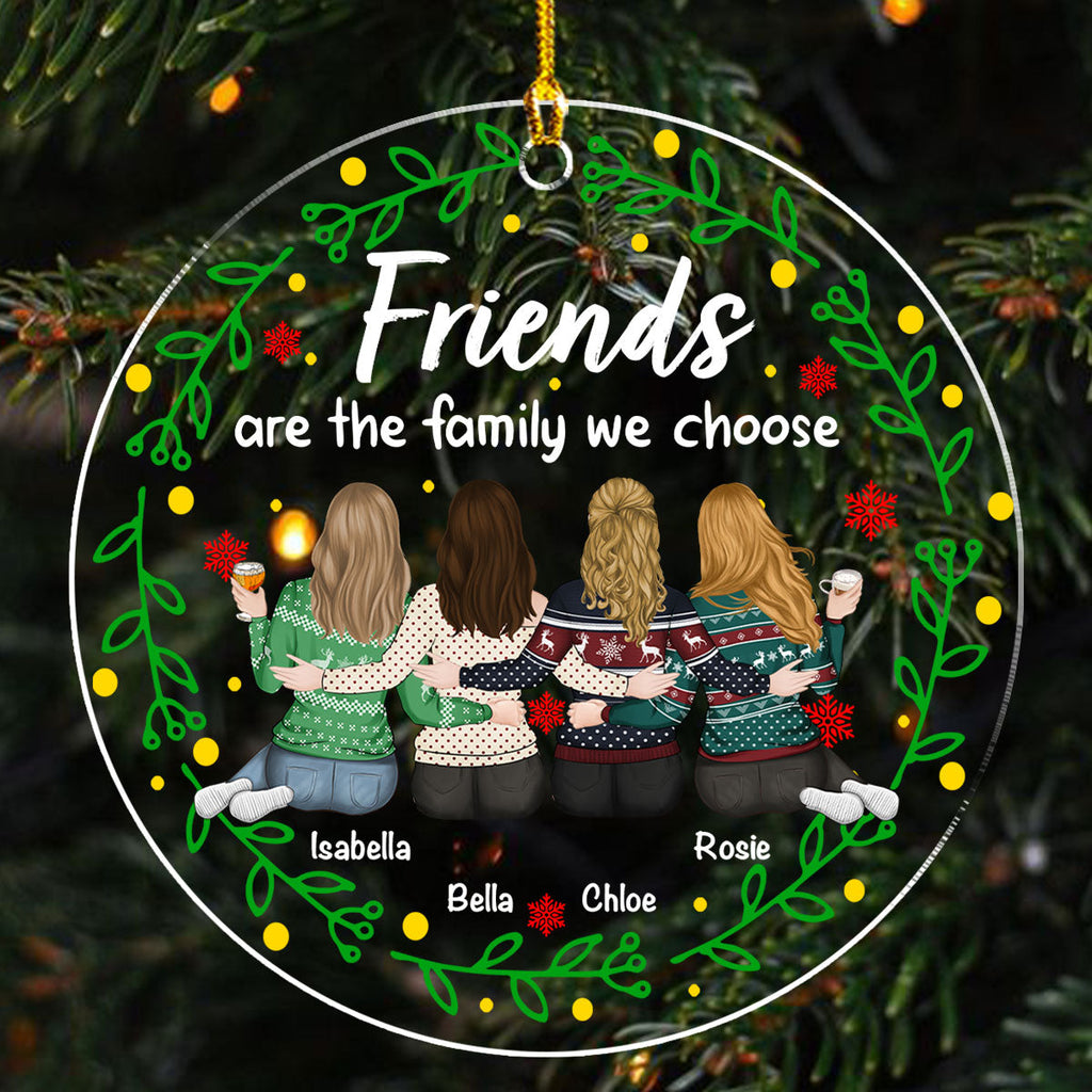Custom Friendship Christmas Ornament, Best Friend Gift •  Friends Are The Family We Choose Ver 2 - Personalized Acrylic Ornament