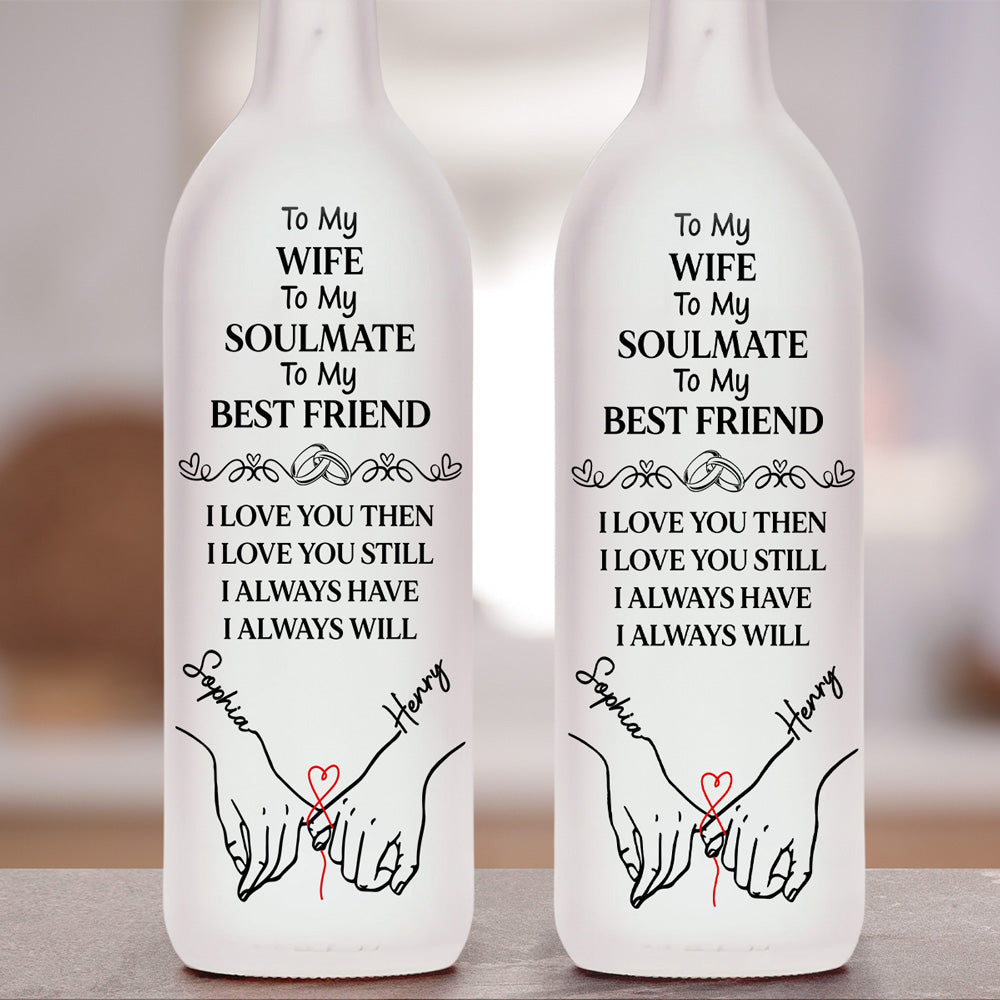 To My Wife Soulmate Best Friend - Personalized Bottle Lamp