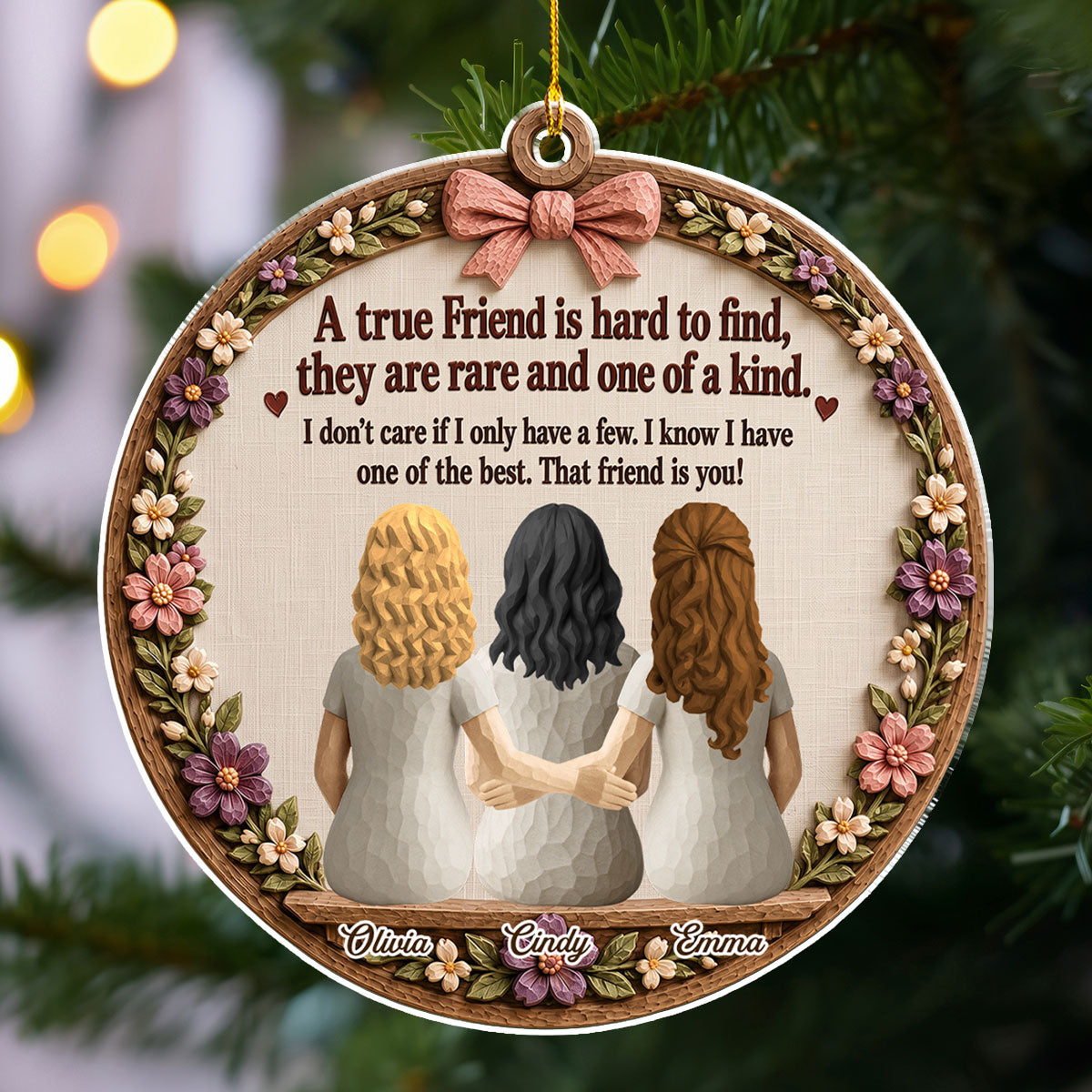 Custom Friendship Christmas Ornament, Best Friend Gift •  My True Friends - Personalized Acrylic Ornament
