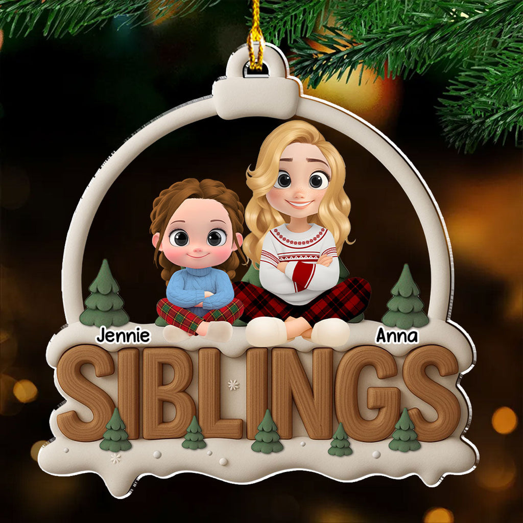 Custom Brothers & Sisters Christmas Ornament •  Siblings This Year Onwards Ver 2 - Personalized 3D Effect Acrylic Ornament