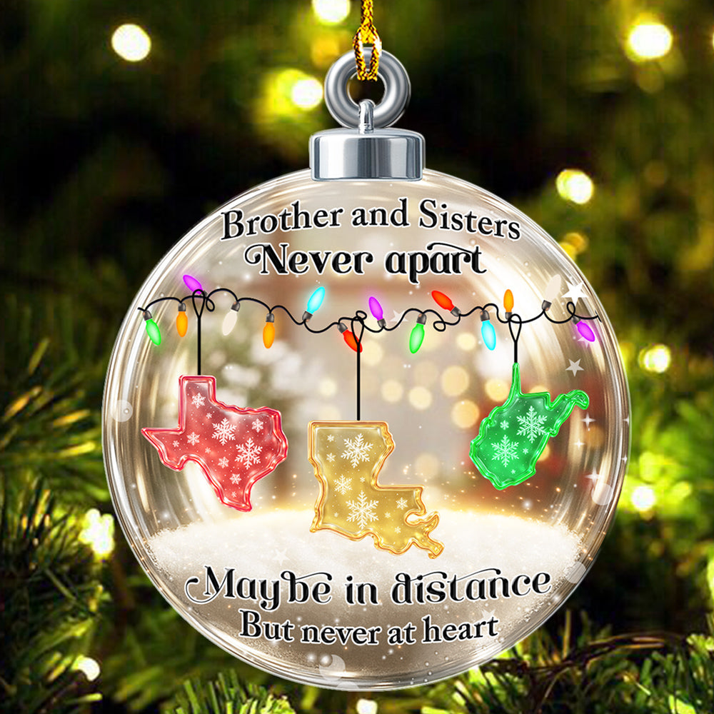 Custom Brothers & Sisters Christmas Ornament •  Brothers And Sisters Never Apart - Personalized Acrylic Ornament