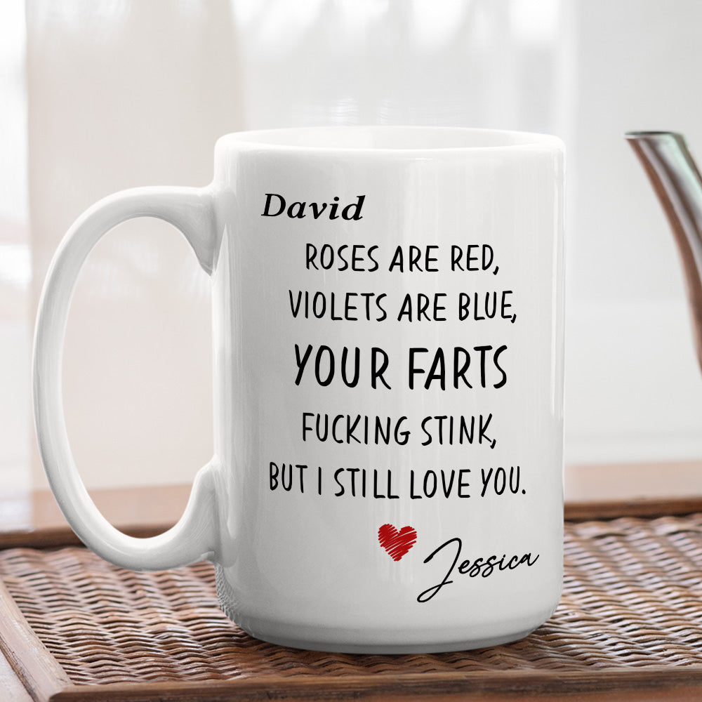 Custom Anniversary Keepsake Gifts For Couple • Still Love You Fart Machine - Personalized Coffee Mug