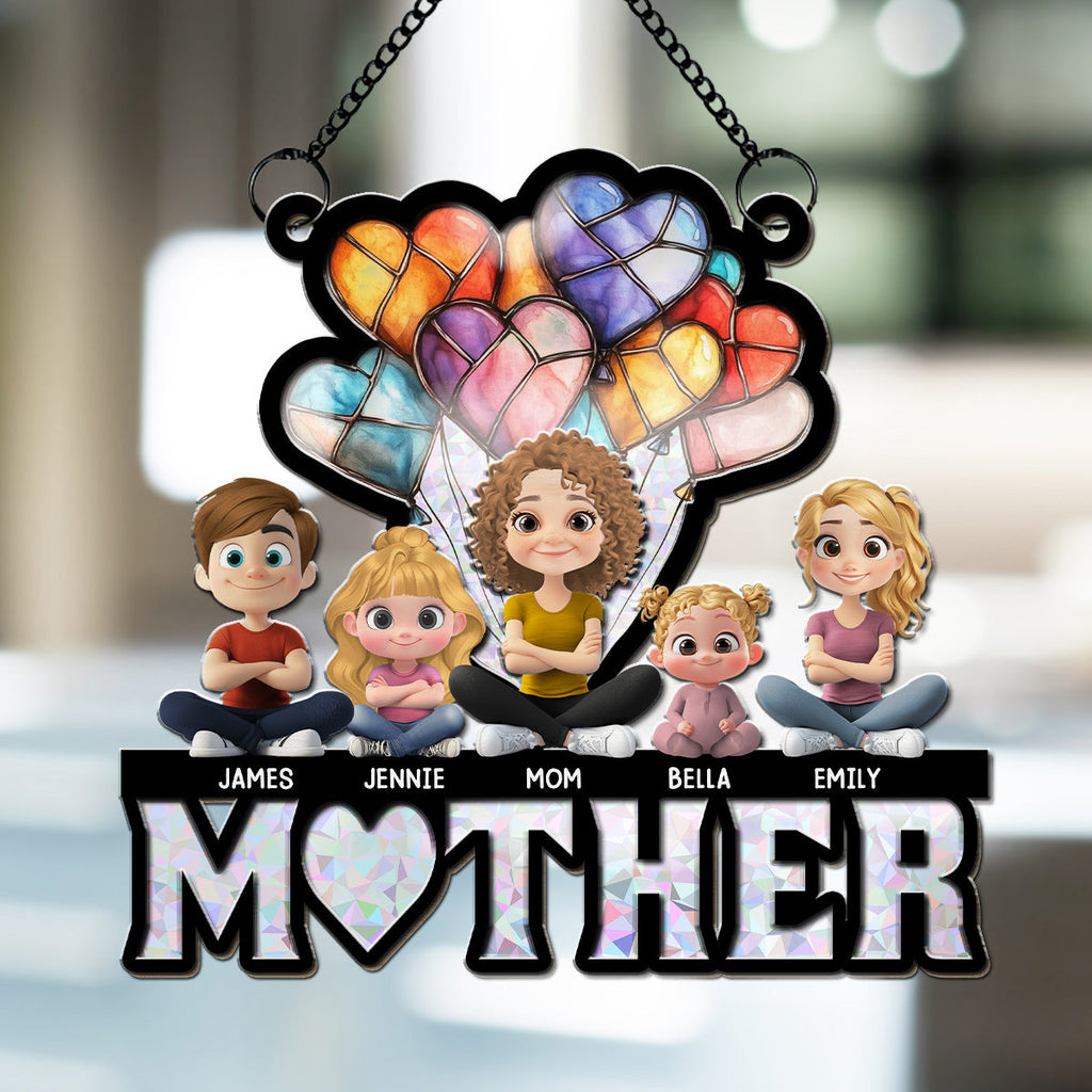 Custom Hanging Decor, Birthday Housewarming Gift • We Love You Mom - Personalized Suncatcher