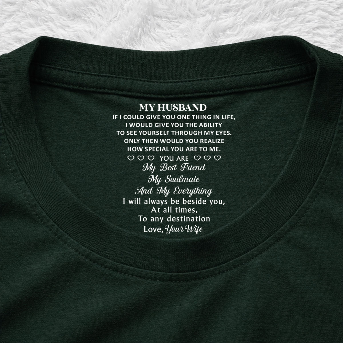 Custom Christmas Anniversary Keepsake Gifts For Husband • My Everything - Personalized Inside Neck Print T-Shirt