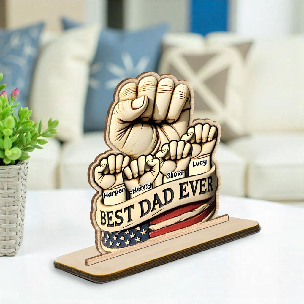 Custom Father's Day Decor, Gift for Dad & Grandpa • Best Daddy Ever - Personalized 2-Layer Wood Plaque With Flat Base