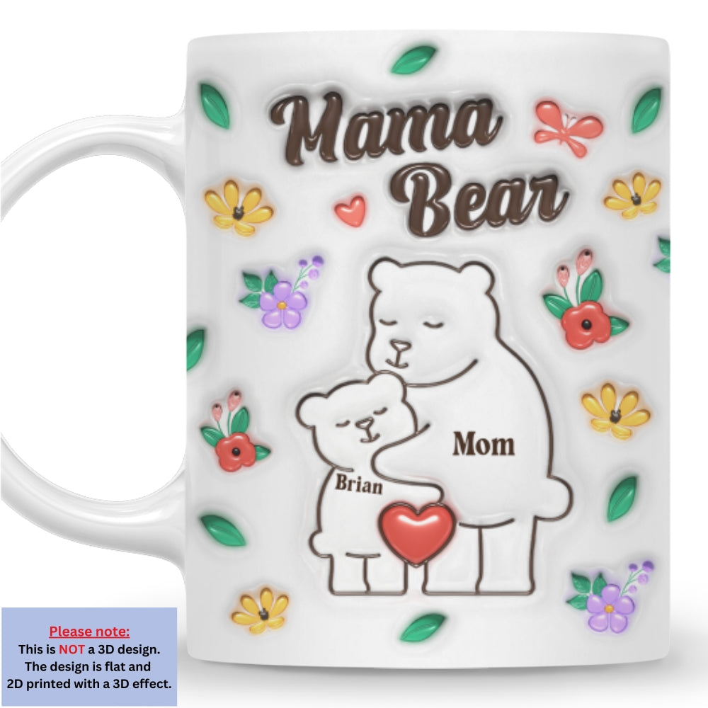 Custom Mother's Day Gift for Mom & Grandma • Mama Bear - Personalized 3D Inflated Effect Mug