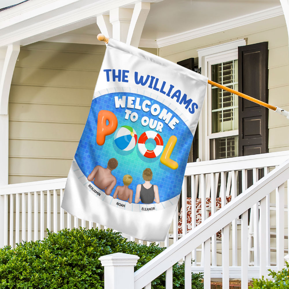 We Are In The Pool - Personalized Flag