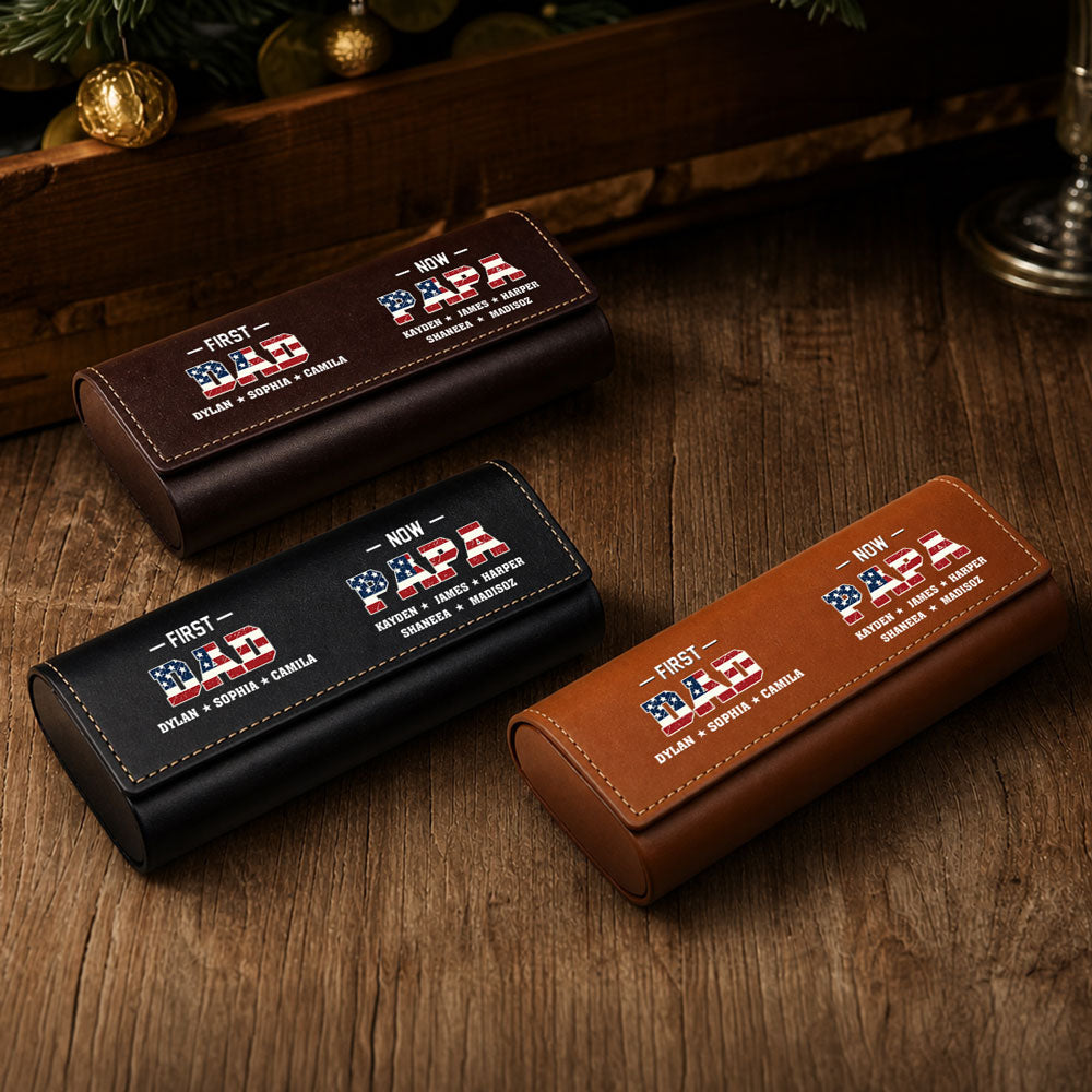 First Dad Now Grandpa - Personalized Leather Eyeglass Case