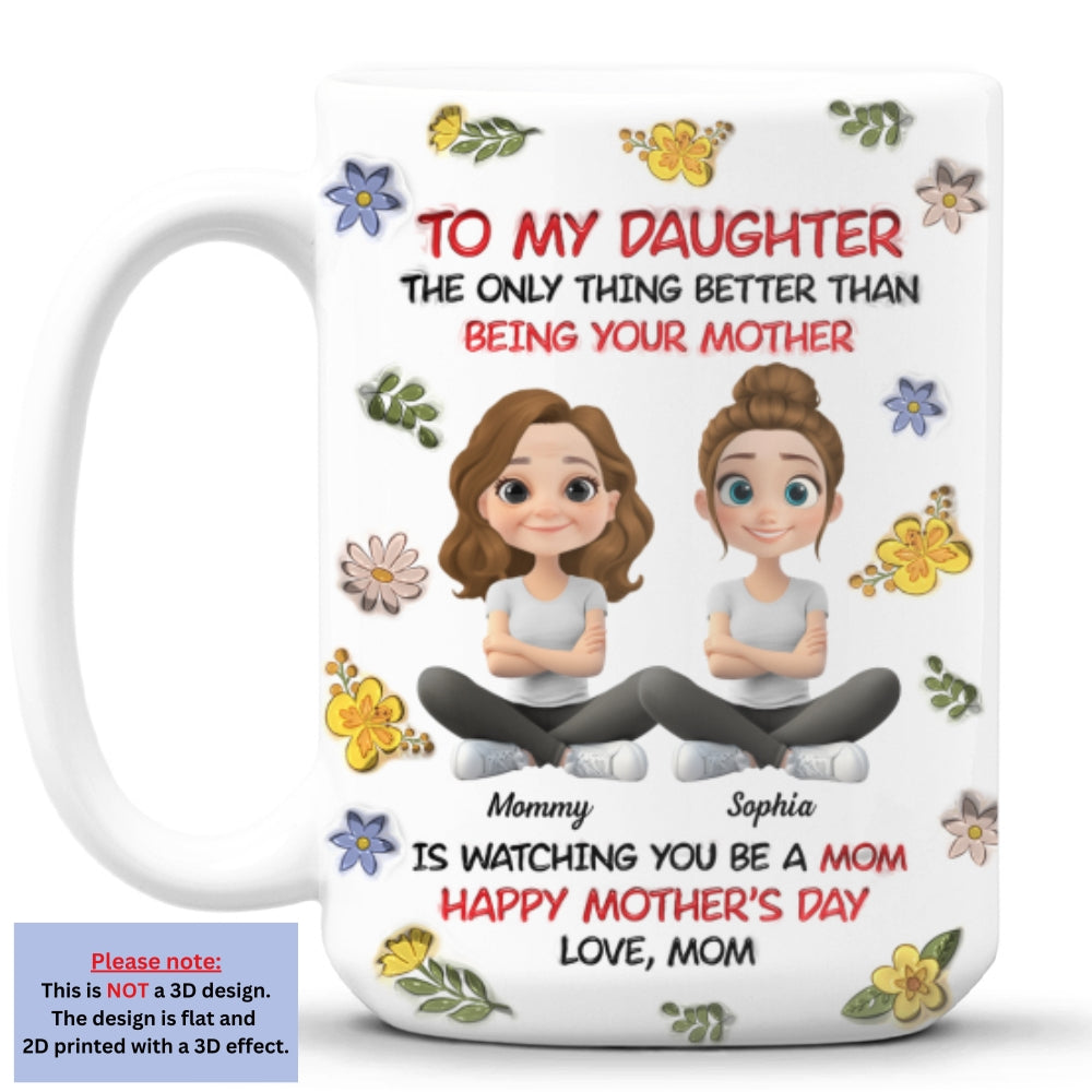 Custom Mother's Day Gift for Daughter • To My Daughter With Love - Personalized 3D Inflated Effect Mug