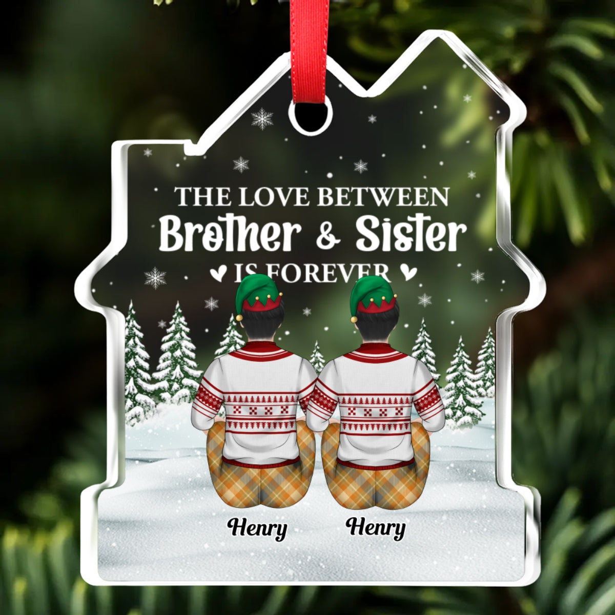 Custom Brothers & Sisters Christmas Ornament •  Sibling Love Is Forever - Personalized House Shaped Glass Ornament