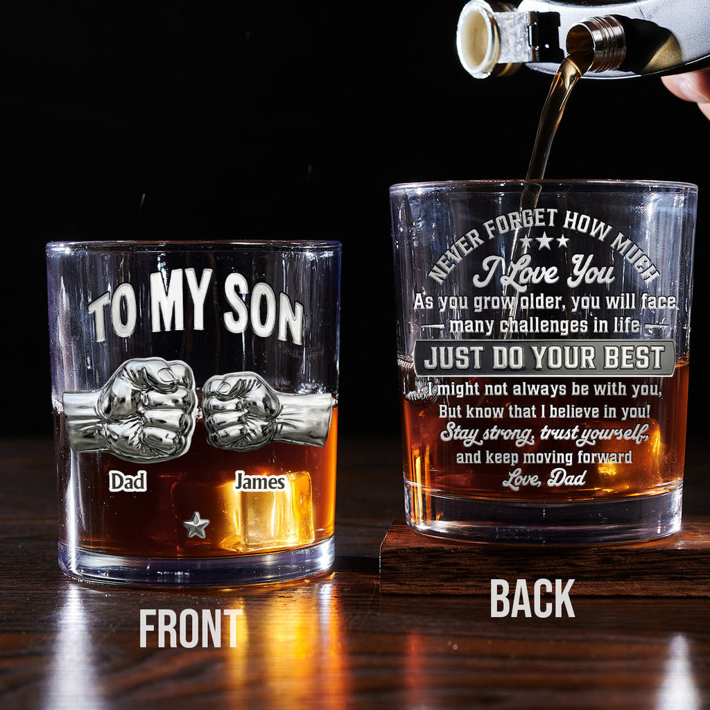 To My Son I Believe In You - Personalized Whiskey Glass