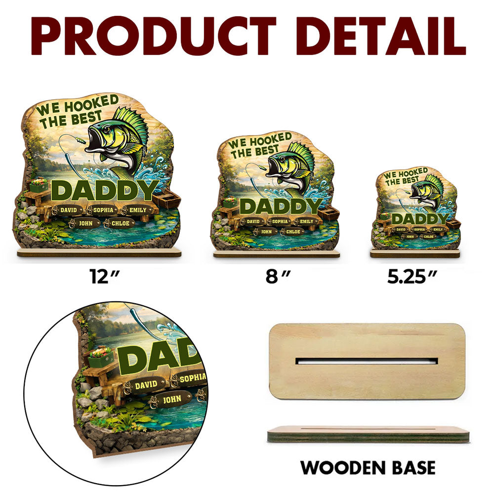 Custom Father's Day Decor, Gift for Dad & Grandpa • Hooked The Best Dad - Personalized 2-Layer Wood Plaque With Flat Base