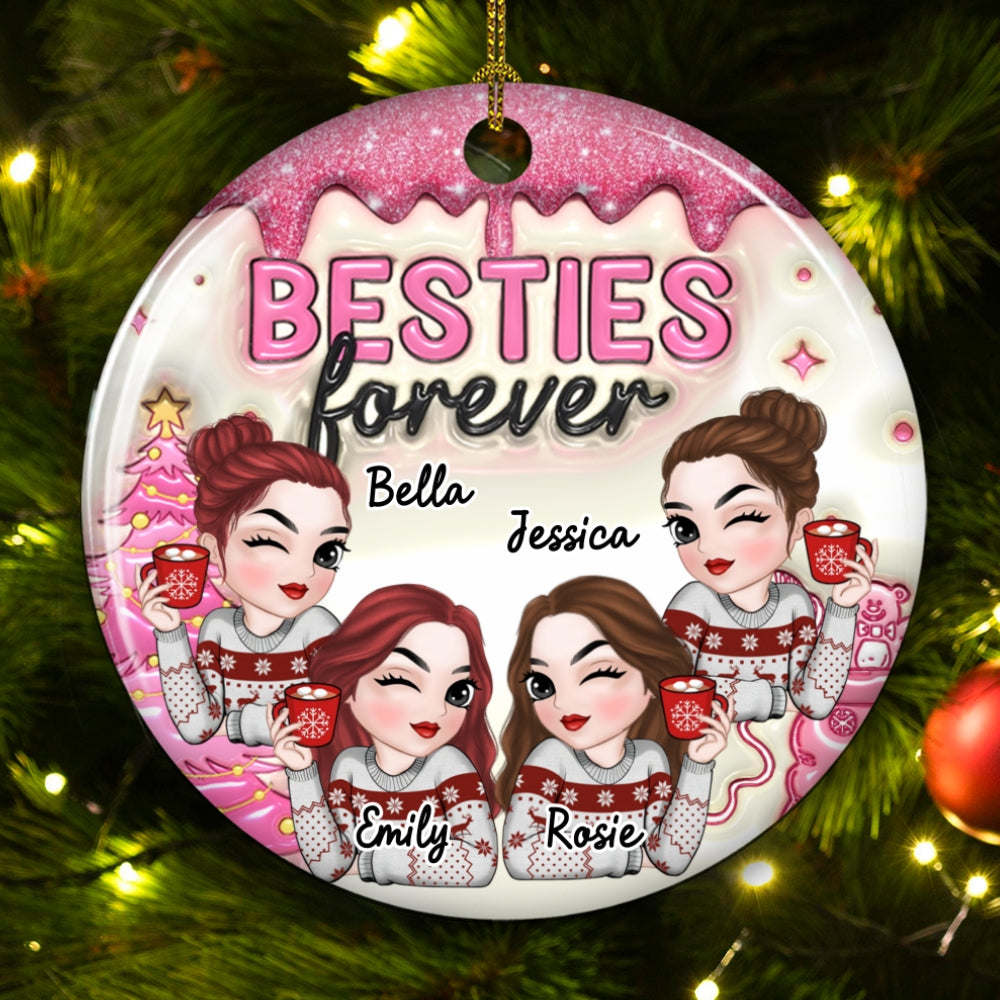 Custom Friendship Christmas Ornament, Best Friend Gift •  Always Besties - Personalized 3D Inflated Effect Ceramic Ornament