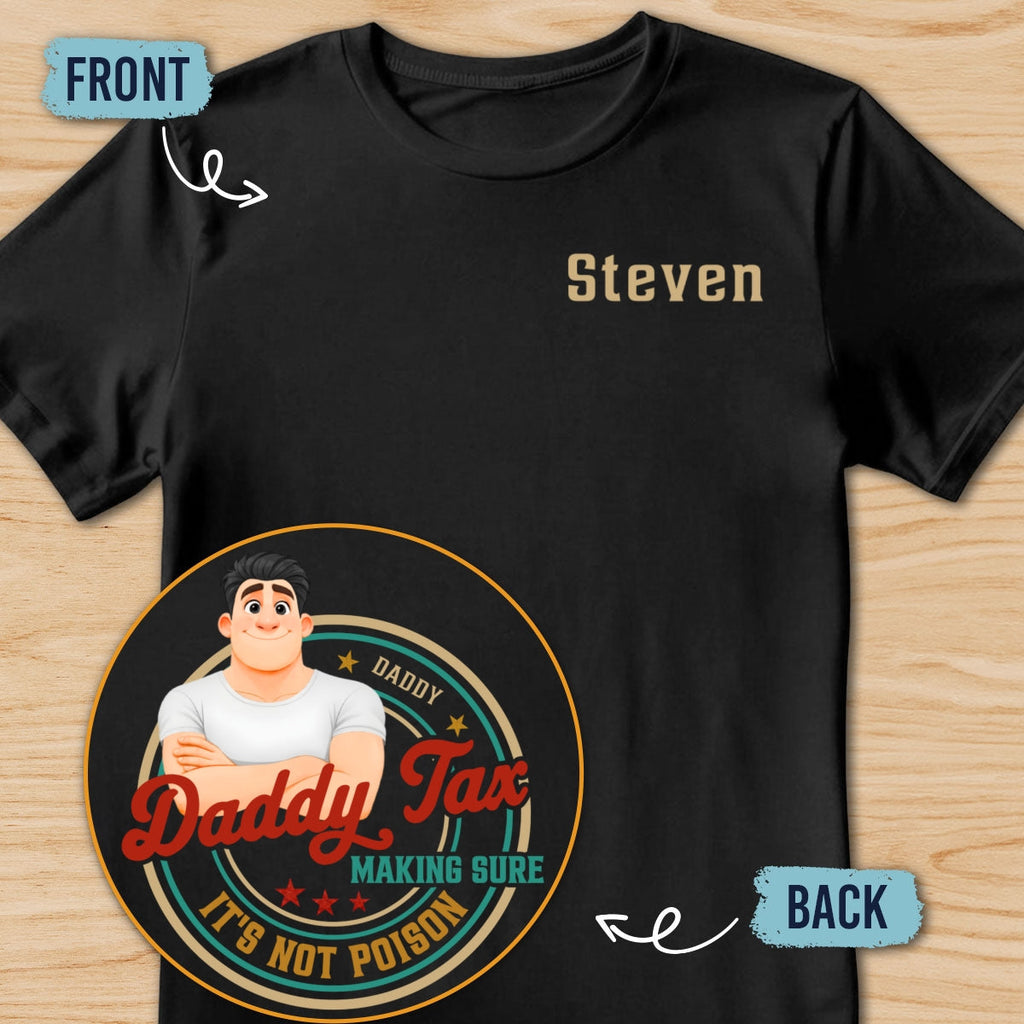 Custom Father's Day, Special Gift for Dad & Grandpa • Not Poison - Personalized Shirt