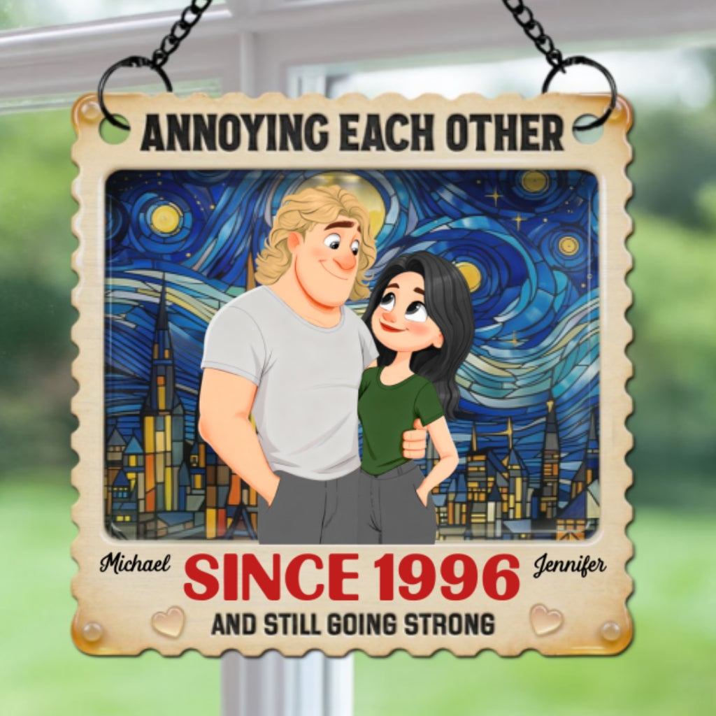 Custom Couple Hanging Decor, Anniversary Valentine's Day Gifts • Annoying Each Other - Personalized Suncatcher