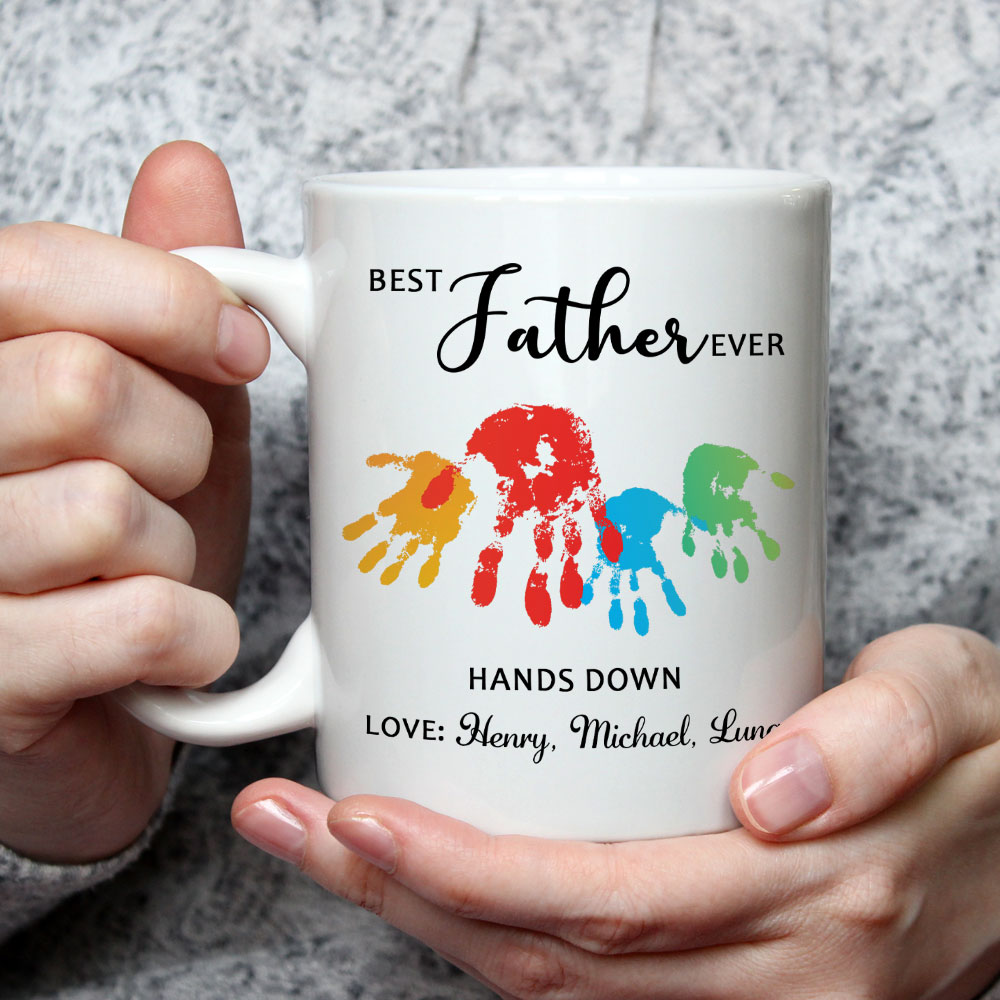 Custom Father's Day, Special Gift for Dad & Grandpa • Hands Down Best Dad Ever - Personalized Coffee Mug