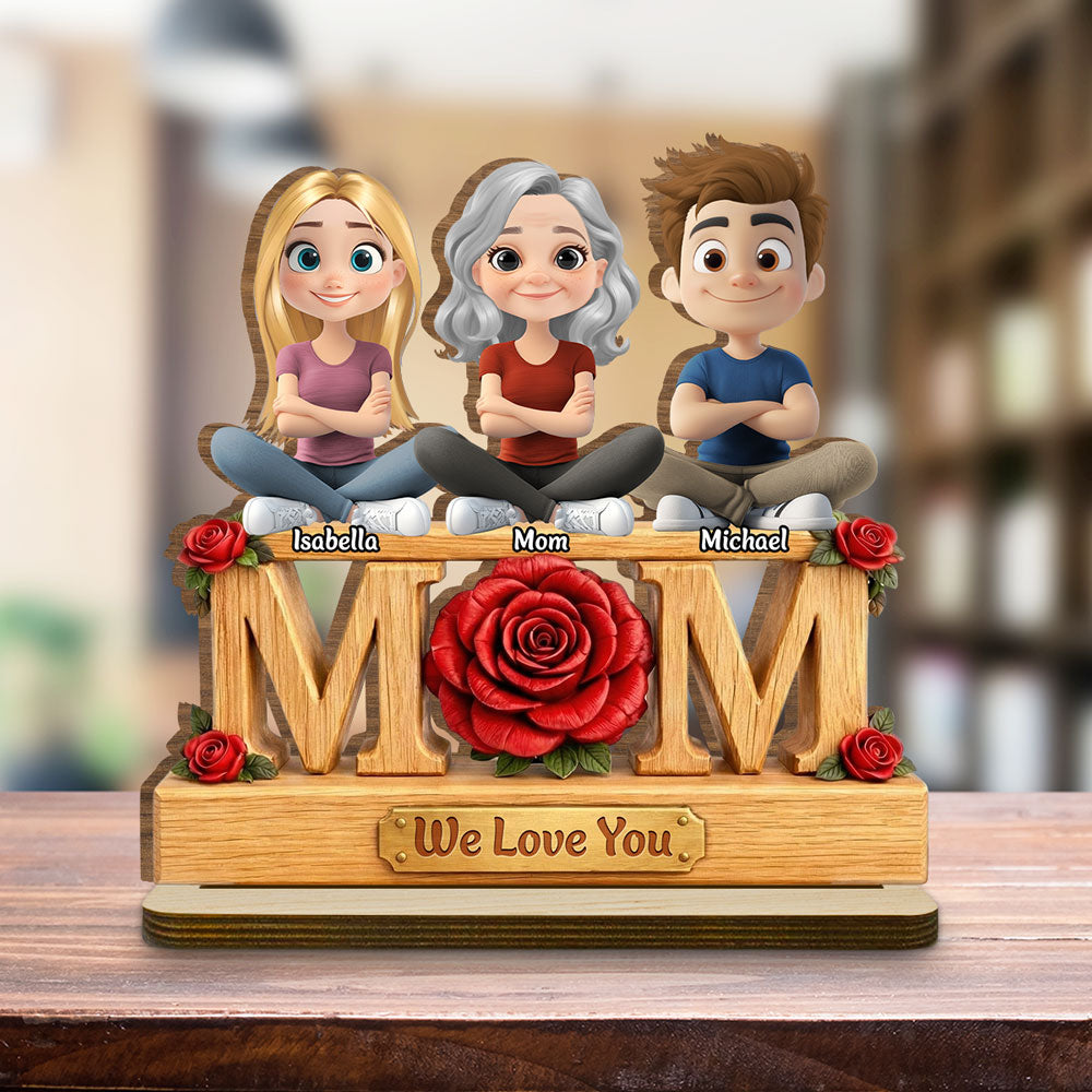 Custom Mother's Day Decor, Gift for Mom & Grandma • Flower For Mom - Personalized 2-Layer Wood Plaque With Flat Base
