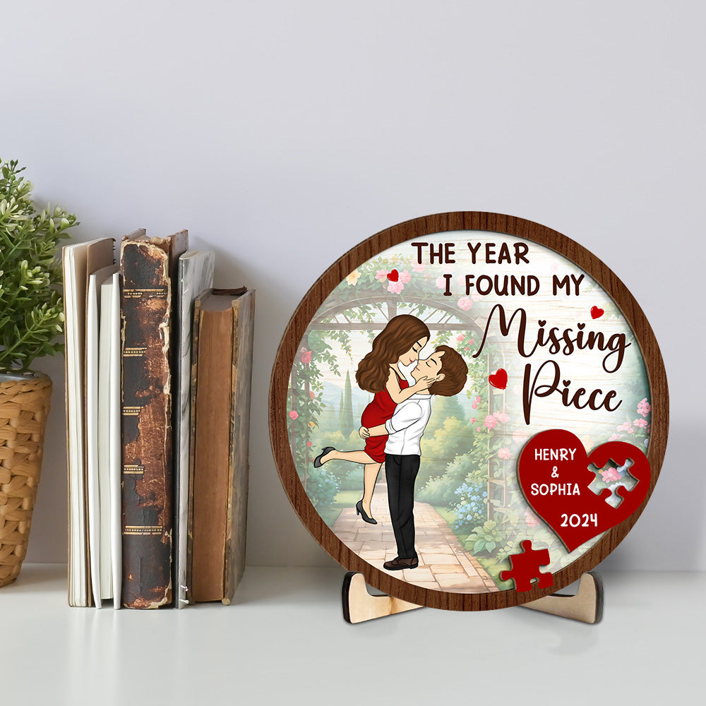 Custom Couple's Decor, Anniversary & Wedding Gift • The Year I Found My Missing Piece - Personalized Wooden Plaque