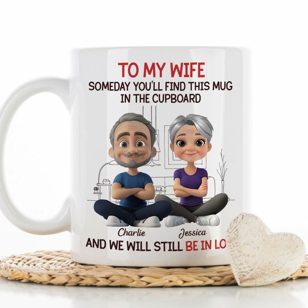 Custom Anniversary Keepsake Gifts For Couple • We Will Still Be In Love - Personalized Coffee Mug