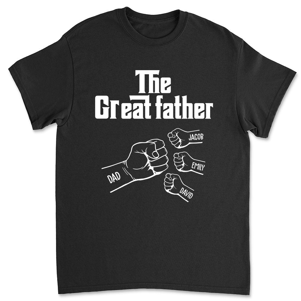 Custom Father's Day, Special Gift for Dad & Grandpa • The Greatfather - Personalized Shirt - Sweatshirt