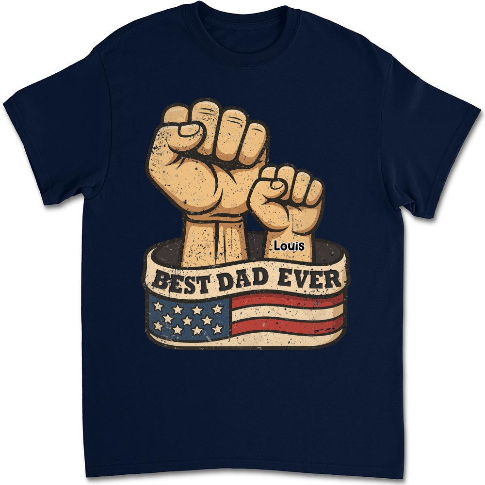 Custom Father's Day, Special Gift for Dad & Grandpa • Best Daddy Ever - Personalized Shirt