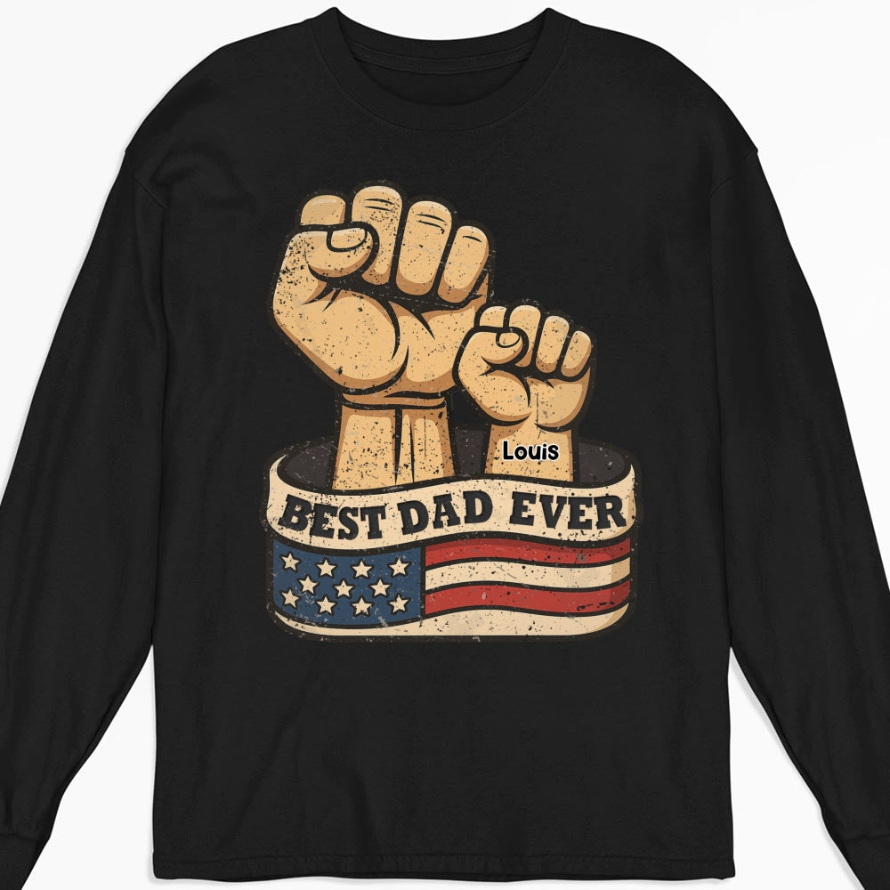 Custom Father's Day, Special Gift for Dad & Grandpa • Best Daddy Ever - Personalized Shirt