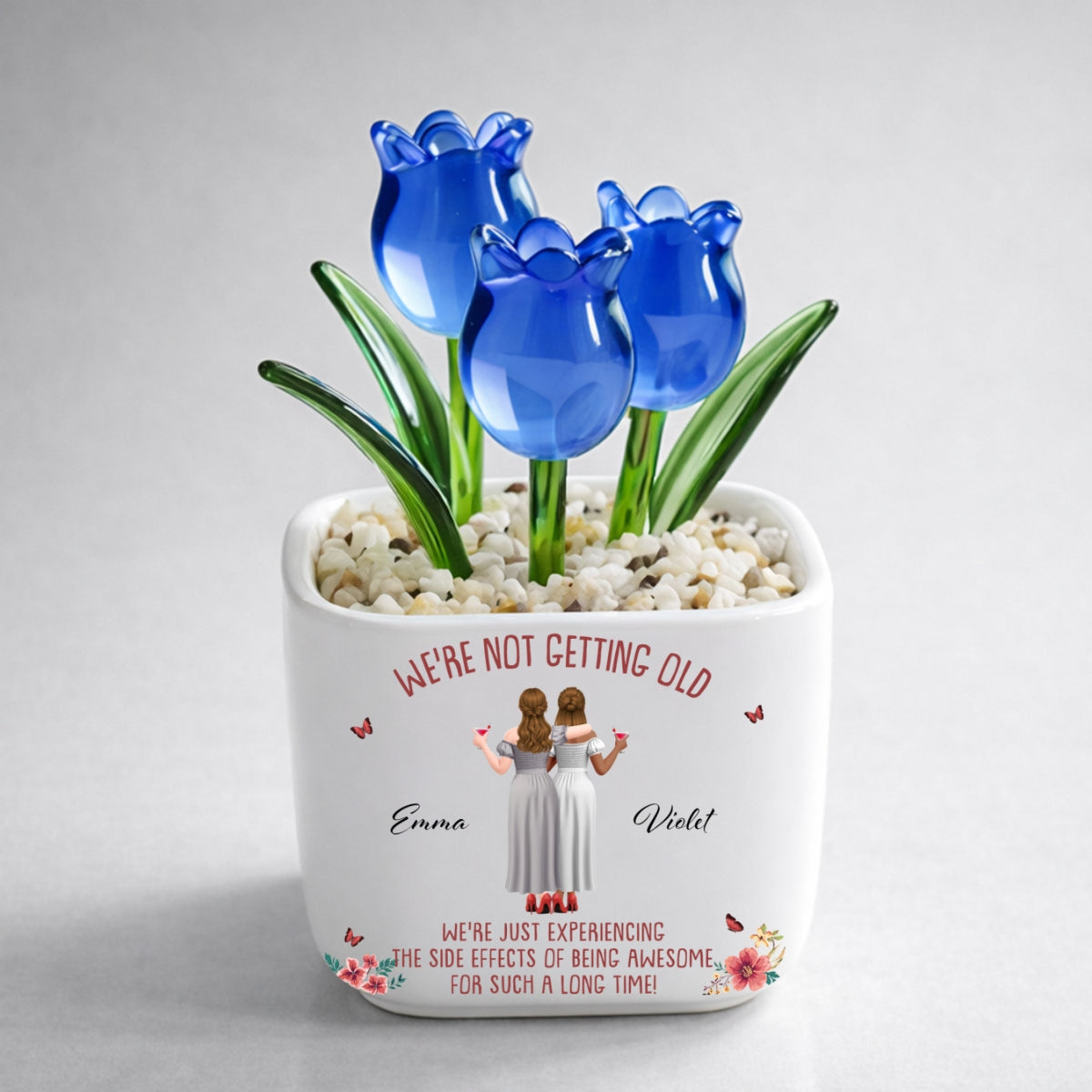 Custom Flower Keepsake, Glass Home Decor Gift for Best Friend • We Are Not Getting Old - Personalized Glass Everlasting Tulips