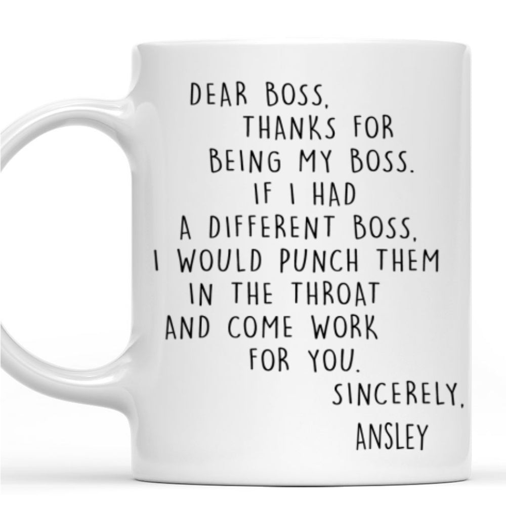 Custom Coworker, Christmas & Birthday Team Appreciation Gift • If I Had A Different Boss - Personalized Coffee Mug