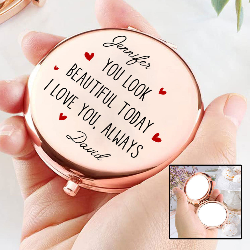 You Look Beautiful Today - Personalized Compact Mirror