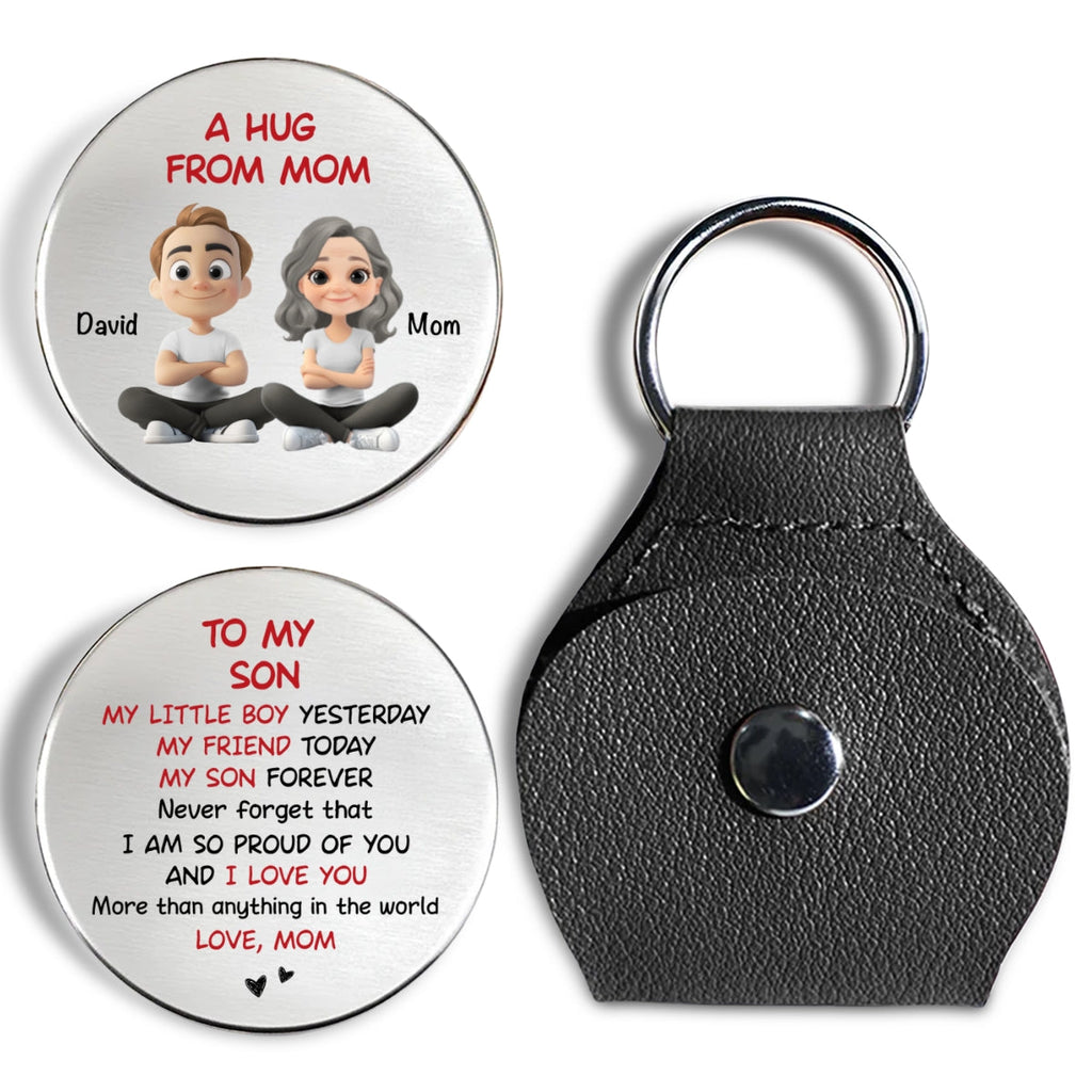 Custom Coin Keychain for Son, Father's Day Birthday Gifts • A Hug From Mom To Her Love - Personalized Pocket Hug