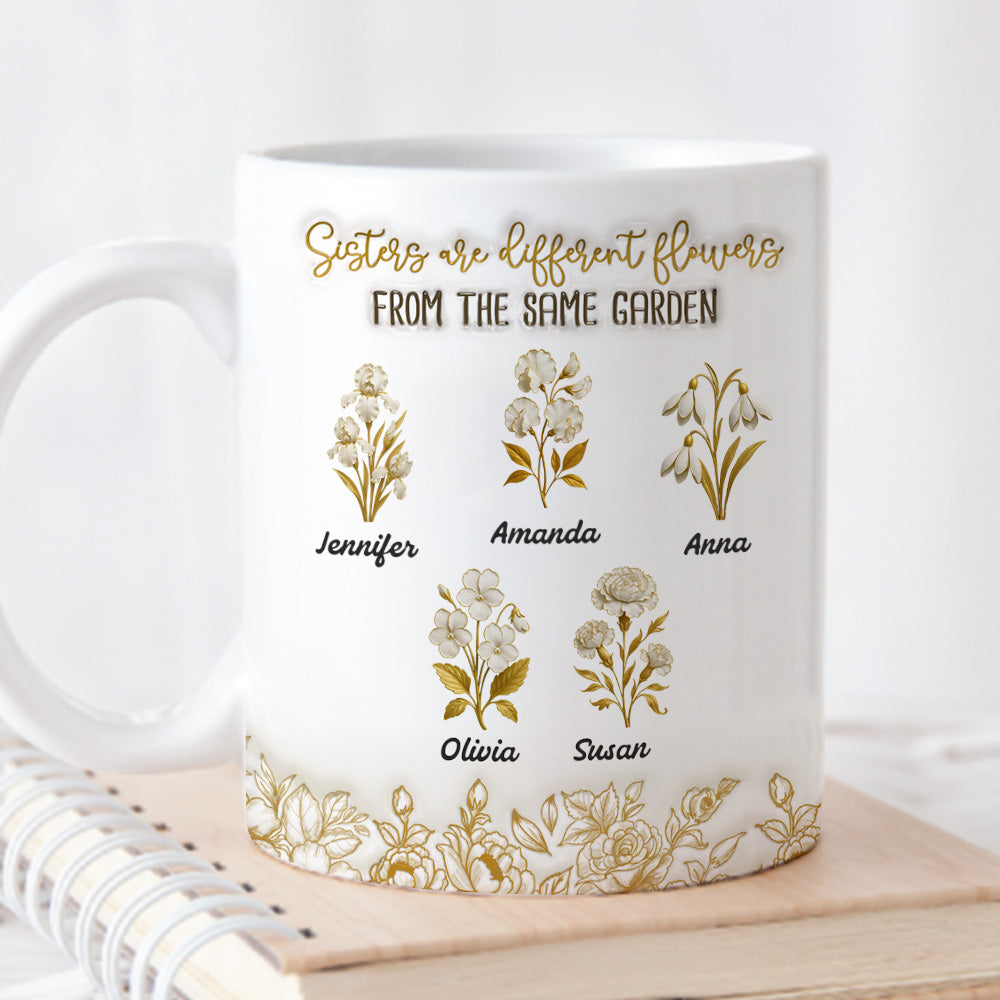 Custom Christmas & Birthday Gift For Sister • Sisterhood Garden - Personalized 3D Inflated Effect Mug