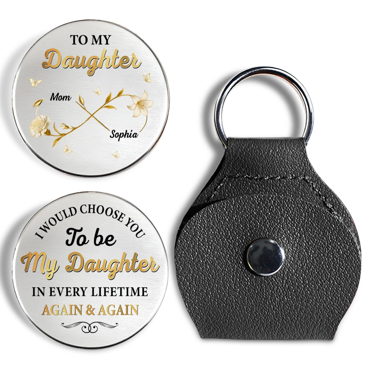 Custom Coin Keychain for Daughter Mom, Mother's Day Birthday Gifts • Again And Again - Personalized Pocket Hug