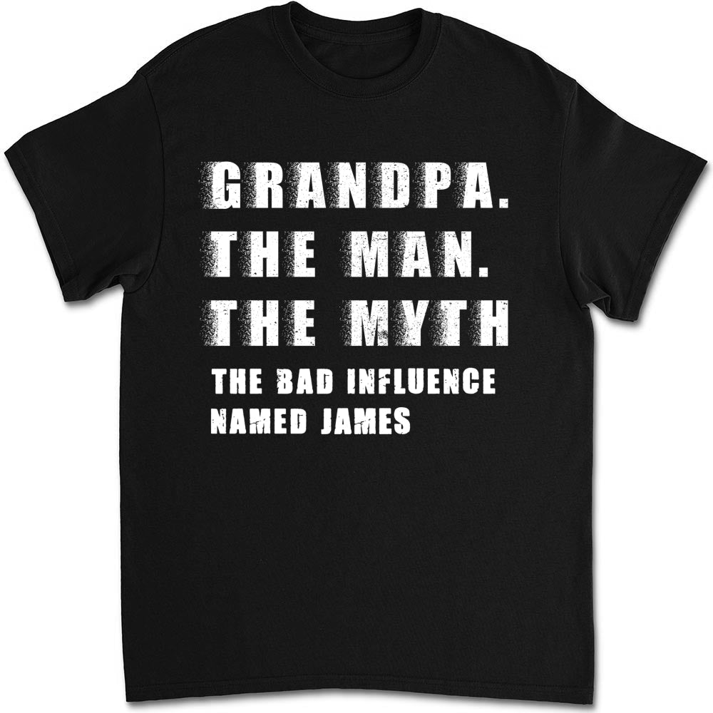 Custom Christmas & Birthday Gift for Dad, Grandpa • The Myth You Know - Personalized Shirt