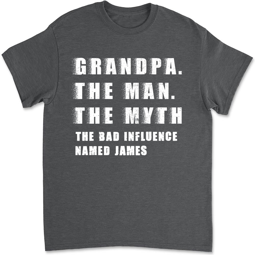 Custom Christmas & Birthday Gift for Dad, Grandpa • The Myth You Know - Personalized Shirt