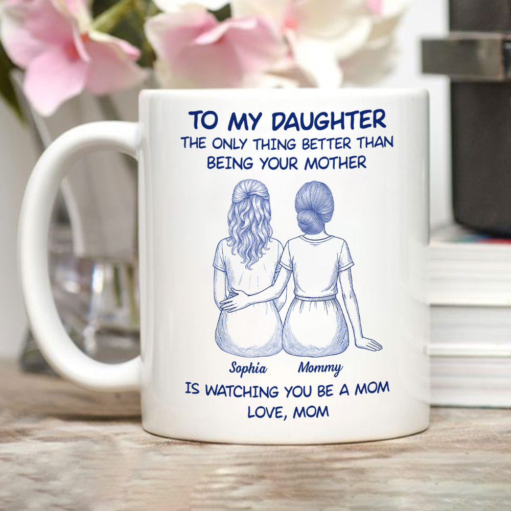 Custom Christmas & Birthday Gift for Daughter • You Became Everything I Dreamed - Personalized Coffee Mug