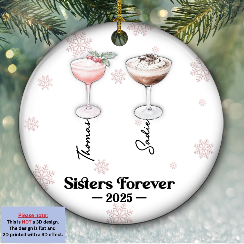 Custom Friendship Christmas Ornament, Best Friend Gift •  Friends Forever Christmas Drinks - Personalized 3D Inflated Effect Ceramic Ornament