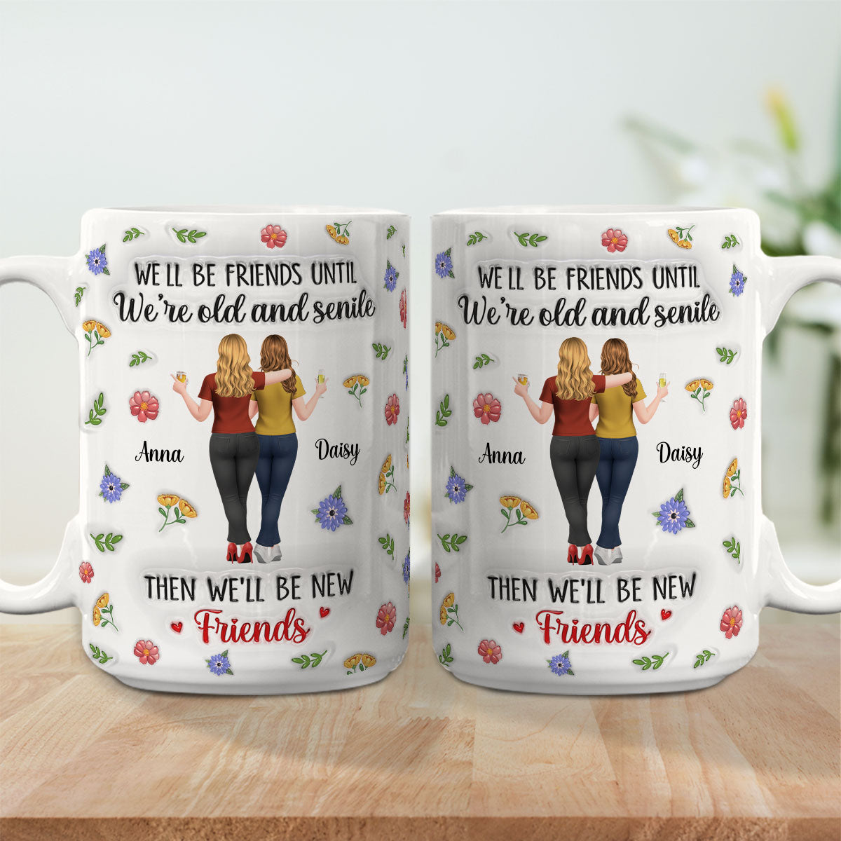 Custom Best Friend, Christmas & Birthday Friendship Keepsake Gift • Friends For Life Funny - Personalized 3D Inflated Effect Mug
