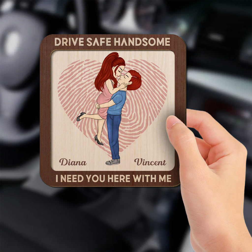 Drive Safe Handsome - Personalized Car Visor Clip