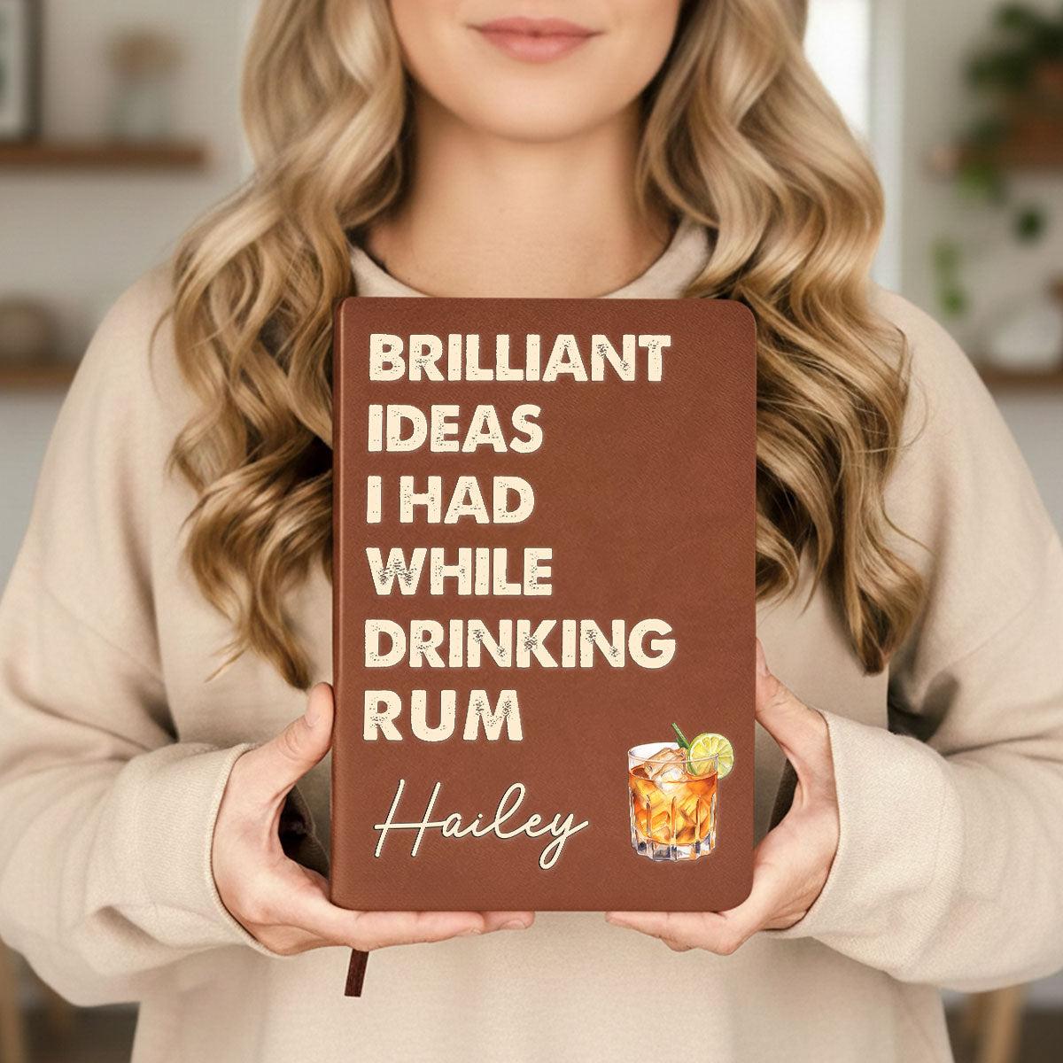 Brilliant Ideas While Drinking Bourbon, Wine, Whiskey, Custom Drink - Personalized Leather Journal