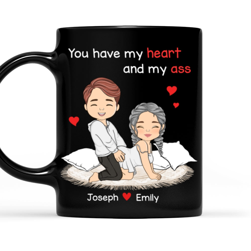 Custom Anniversary Keepsake Gifts For Couple • You Have My Heart And My Ass - Personalized Coffee Mug