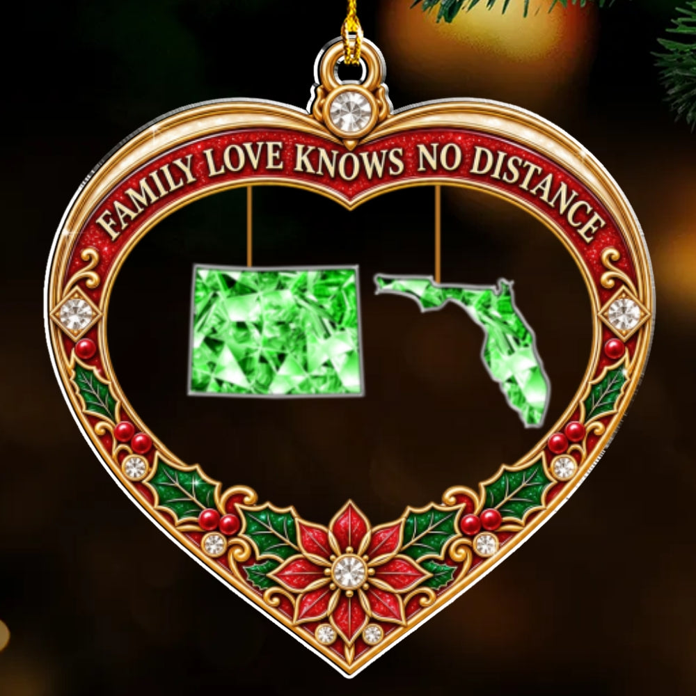 Custom Family Christmas Ornament for Long Distance Families •  No Distance For Family Love - Personalized Acrylic Ornament